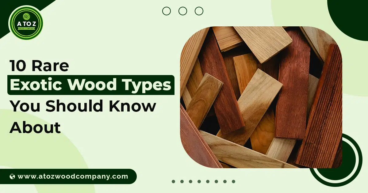 types of exotic woods