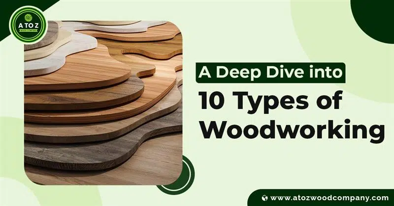 Types of Woodworking